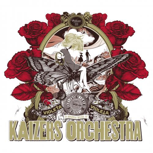 Kaizers Orchestra, Violeta Violeta Vol. III Kaizers Orchestra, Violeta Violeta Vol. III