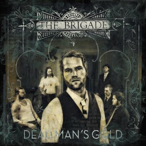 The Brigade, Dead Mans Gold 