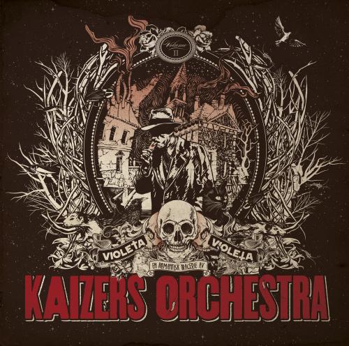 Kaizers Orchestra, Violeta Violeta Vol. II Kaizers Orchestra, Violeta Violeta Vol. II